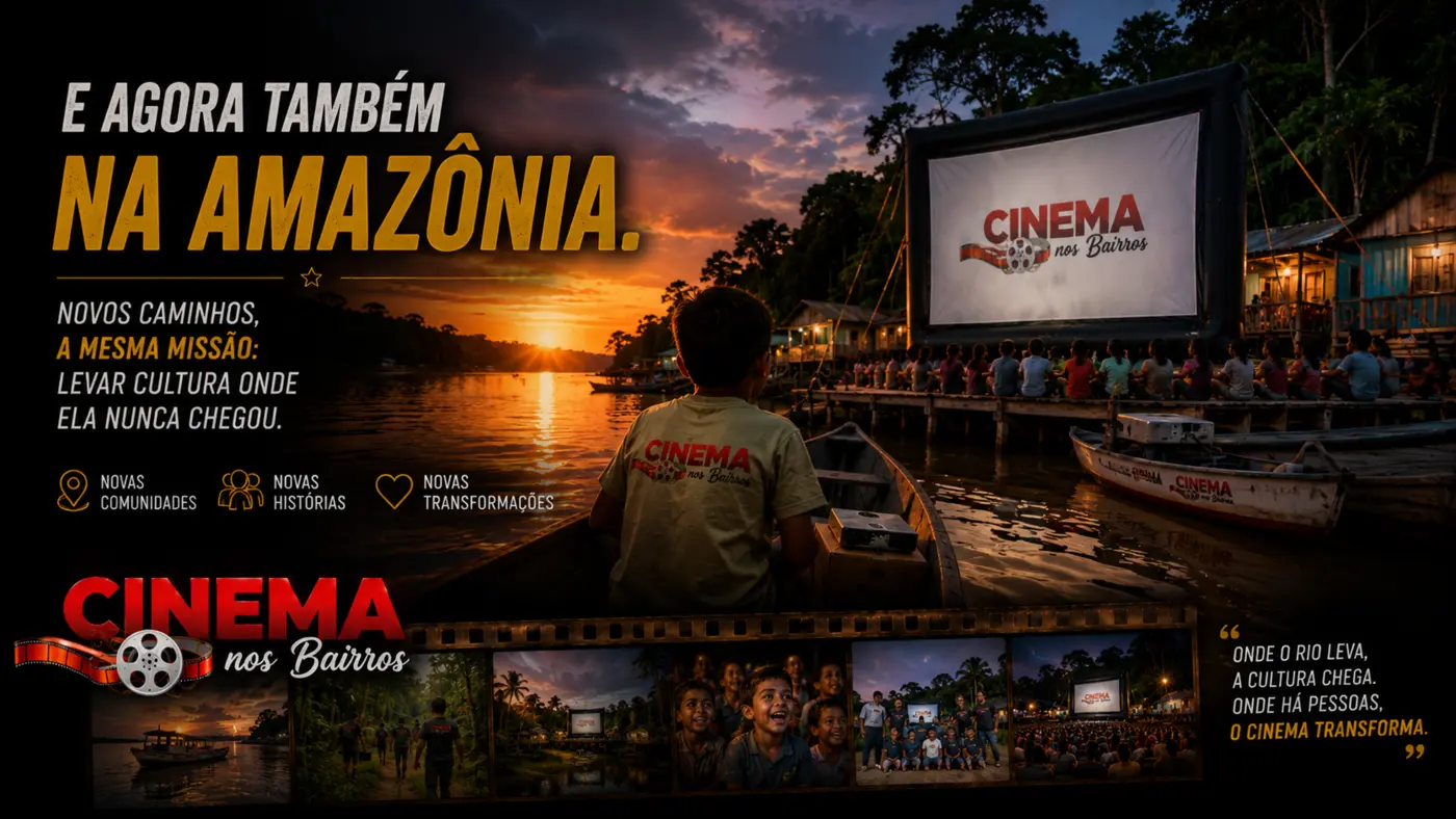 Expansão do Cinema nos Bairros para a Amazônia